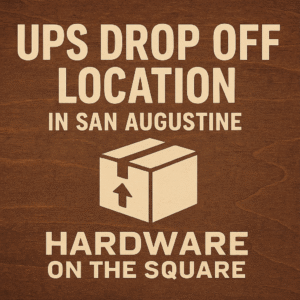 UPS Drop Off Location sign at Hardware on the Square in San Augustine, TX